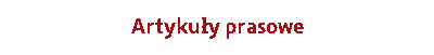 Artykuły prasowe